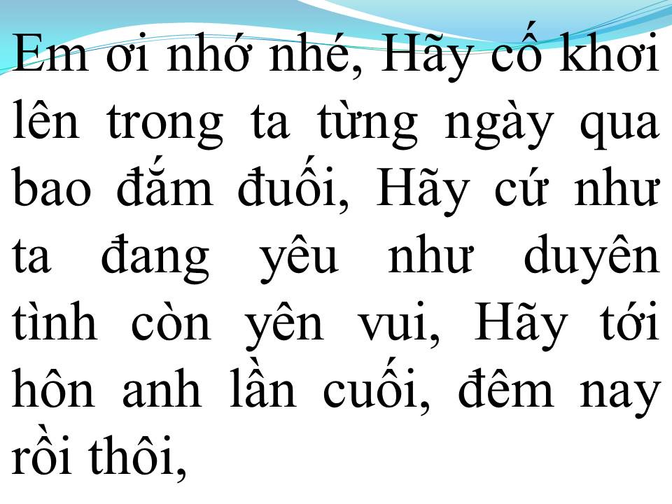 Lời bài hát LẠI GẦN HÔN ANH