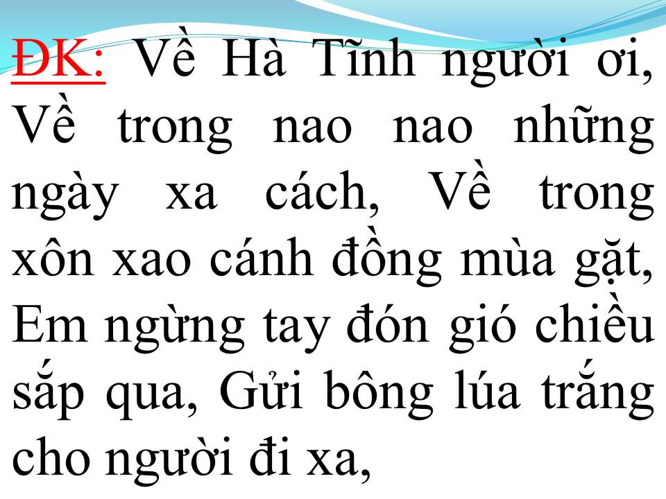 Lời bài hát VỀ HÀ TĨNH NGƯỜI ƠI