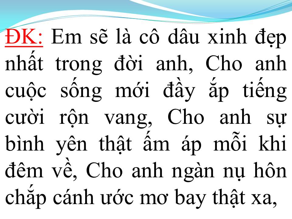 Lời bài hát EM SẼ LÀ CÔ DÂU