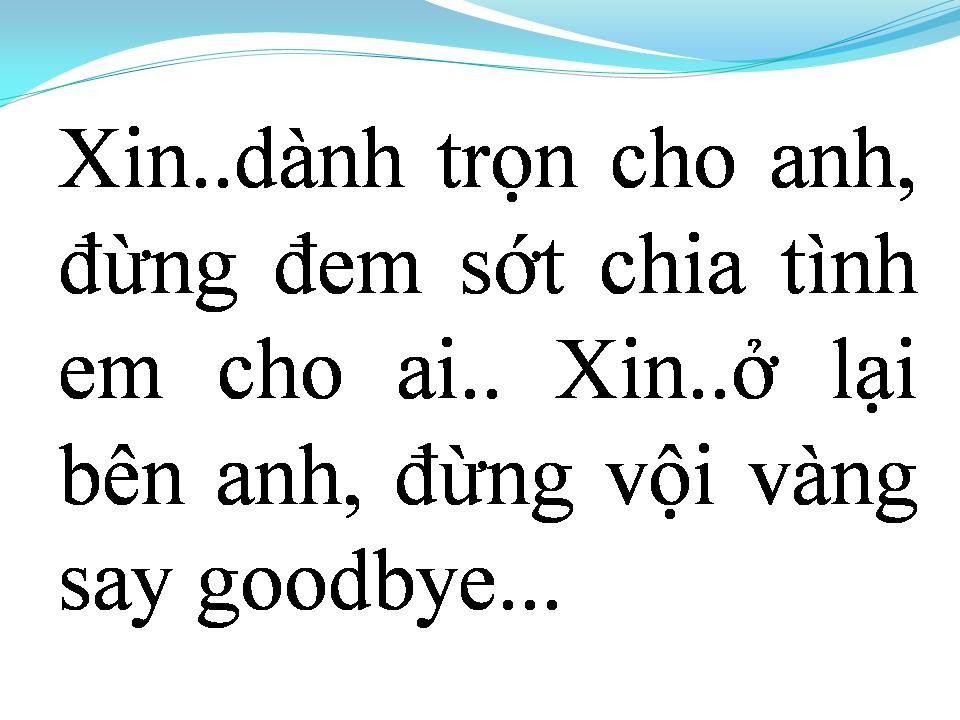Lời bài hát XIN DÀNH TRỌN CHO EM
