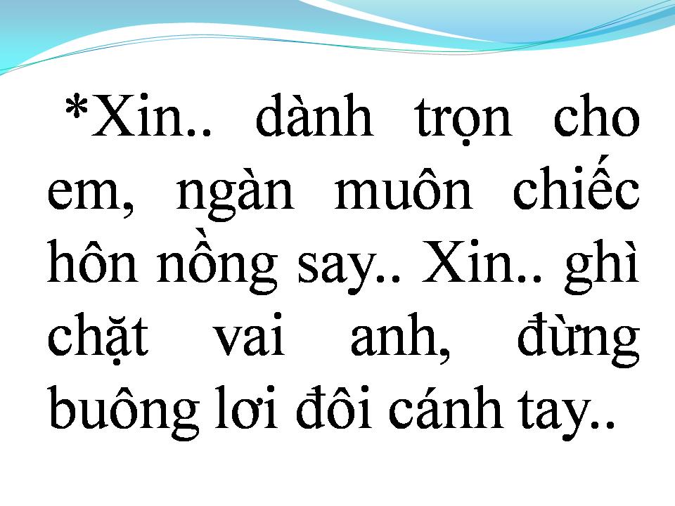 Lời bài hát XIN DÀNH TRỌN CHO EM