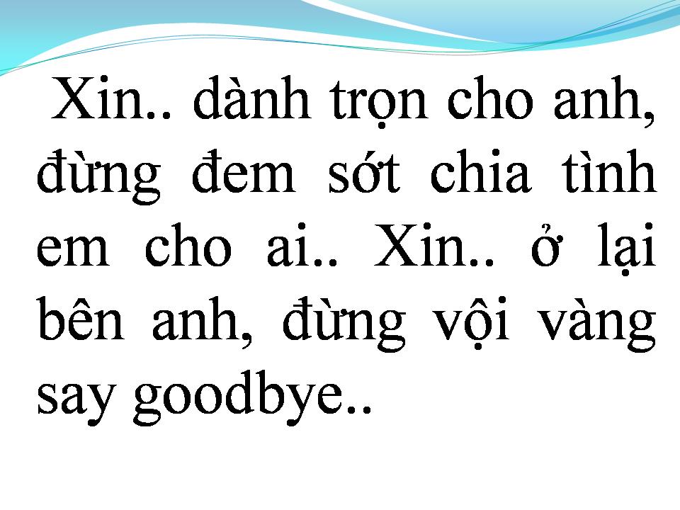 Lời bài hát XIN DÀNH TRỌN CHO EM