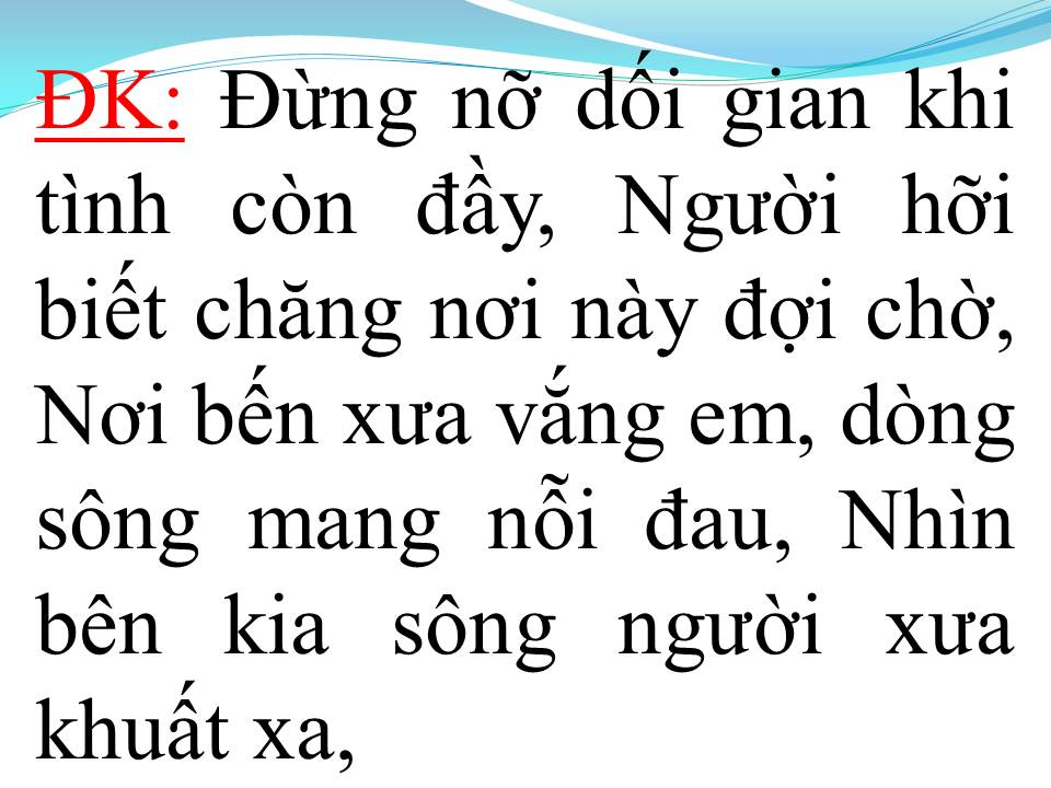 Lời bài hát TRỞ VỀ BẾN XƯA