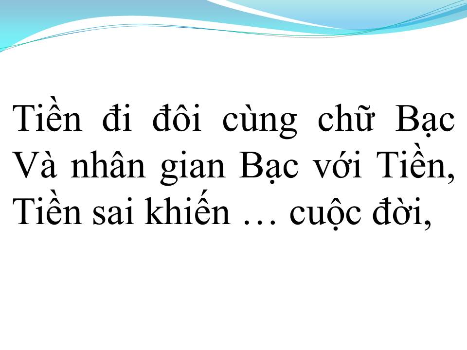 Lời bài hát TIỀN VÀ BẠC