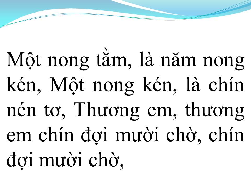 Lời bài hát THƯƠNG EM CHÍN ĐỢI MƯỜI CHỜ