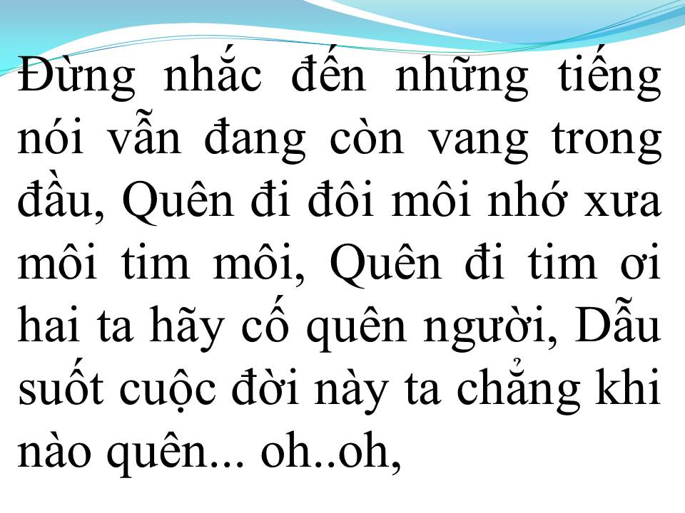 Lời bài hát CON TIM ĐANG CỐ QUÊN