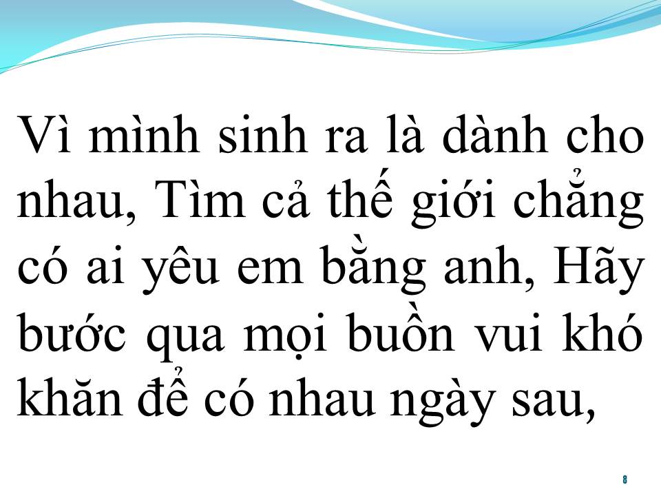 Lời bài hát HÃY LÀ CỦA RIÊNG ANH