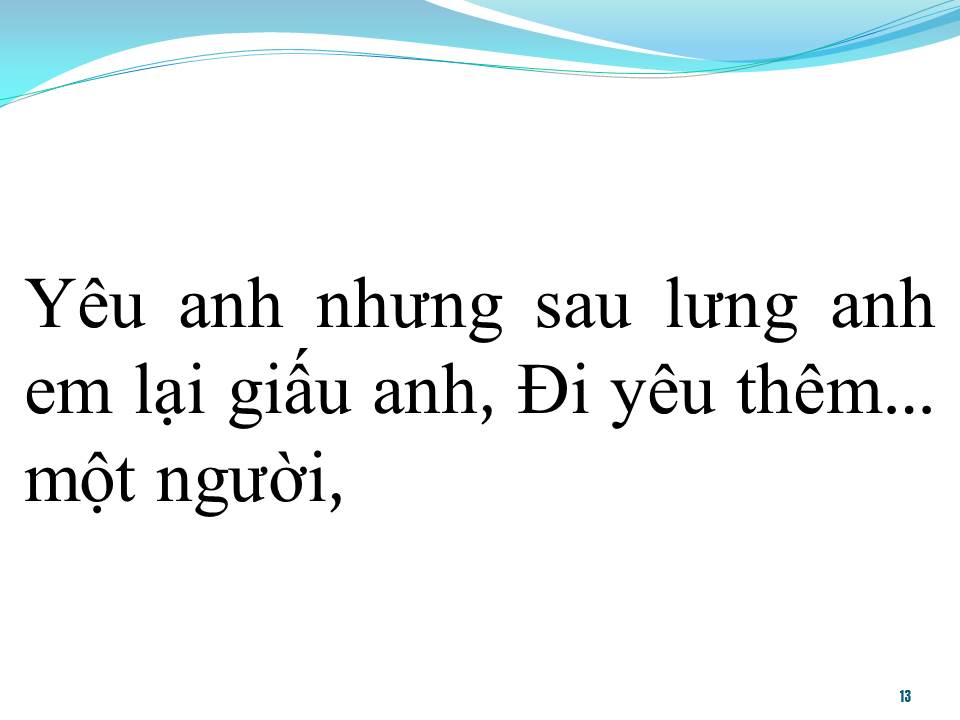 Lời bài hát MỘT LẦN MẤT NIỀM TIN VẠN LẦN BẤT CẦN