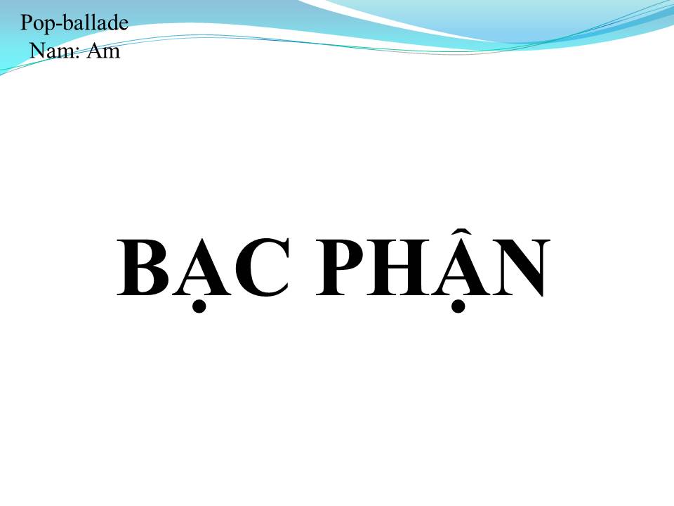 Lời bài hát BẠC PHẬN