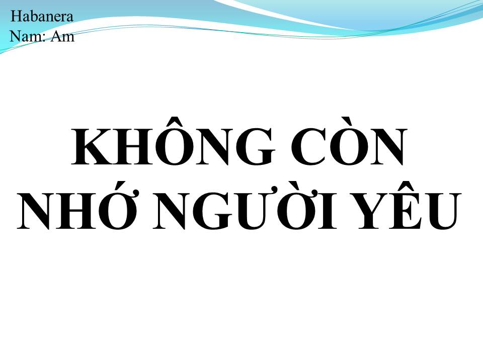 Lời bài hát KHÔNG CÒN NHỚ NGƯỜI YÊU