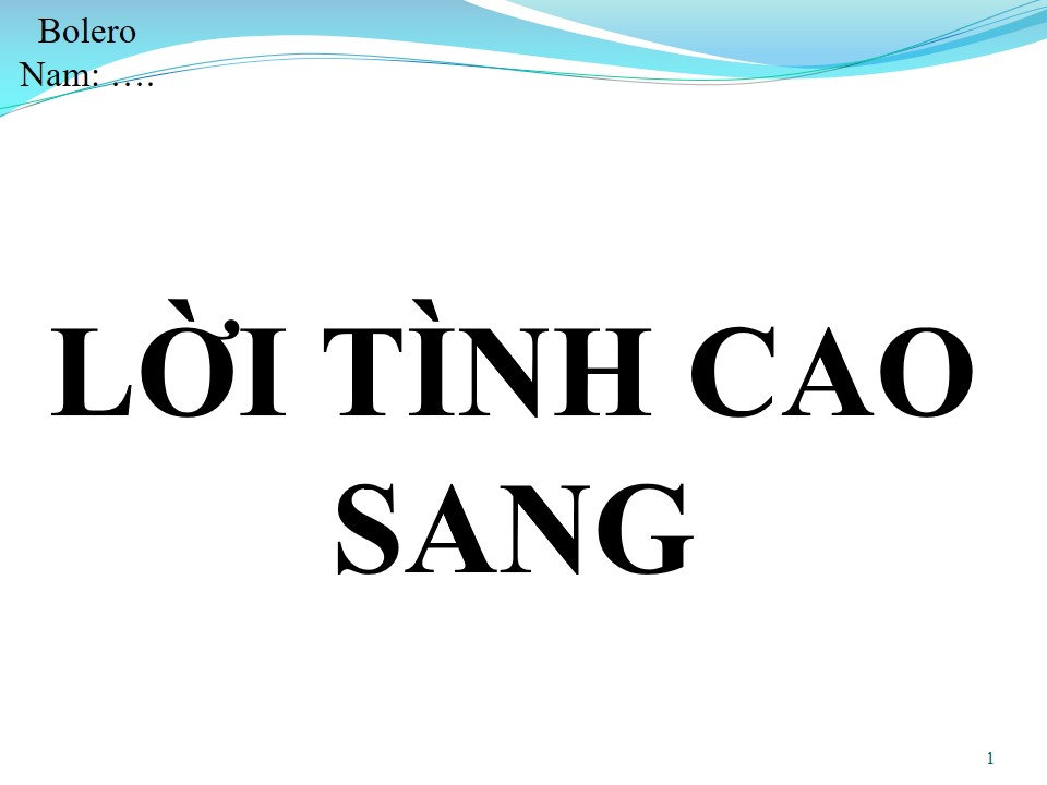 Lời bài hát LỜI TÌNH CAO SANG