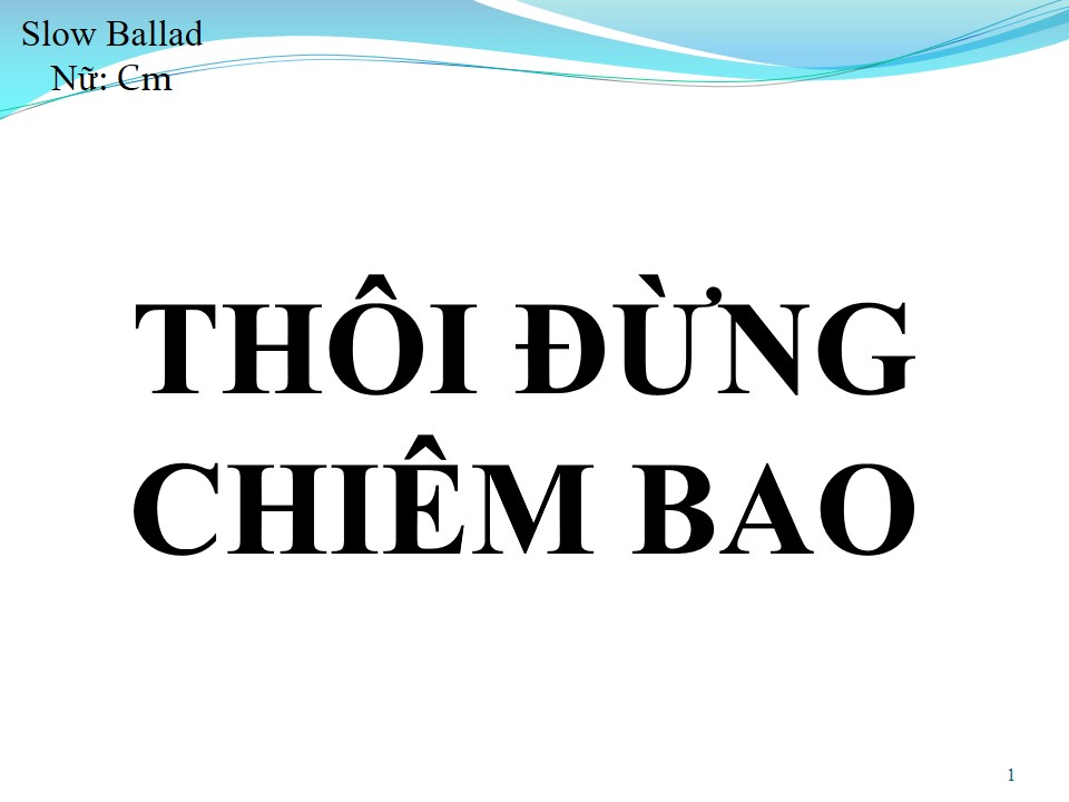 Lời bài hát THÔI ĐỪNG CHIÊM BAO