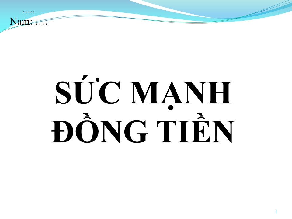 Lời bài hát SỨC MẠNH ĐỒNG TIỀN
