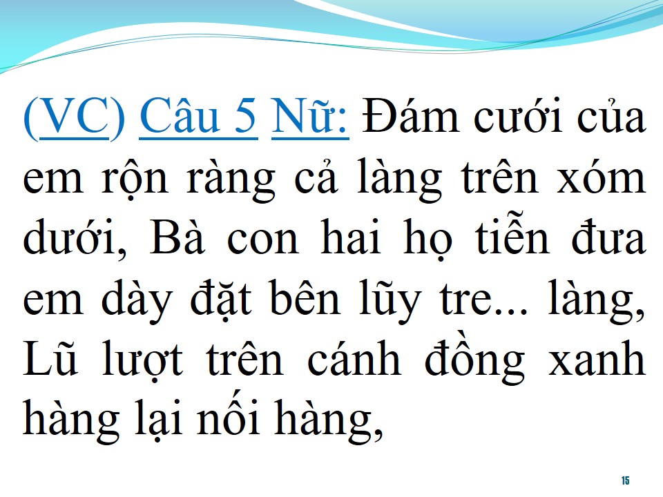 Lời bài hát ĐÁM CƯỚI TRÊN ĐƯỜNG QUÊ (TÂN CỔ)