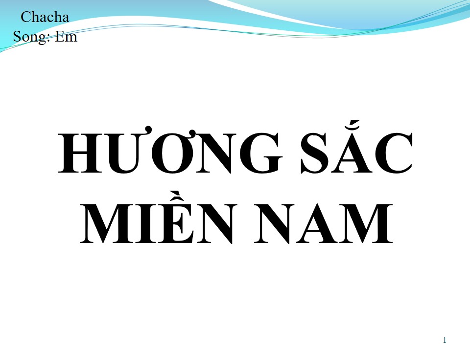 Lời bài hát HƯƠNG SẮC MIỀN NAM (SONG CA)