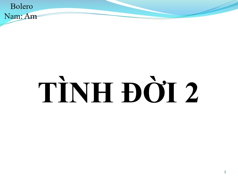 Lời bài hát TÌNH ĐỜI 2