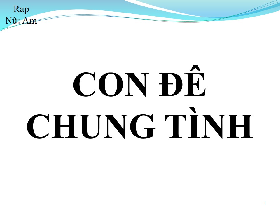 Lời bài hát CON ĐÊ CHUNG TÌNH