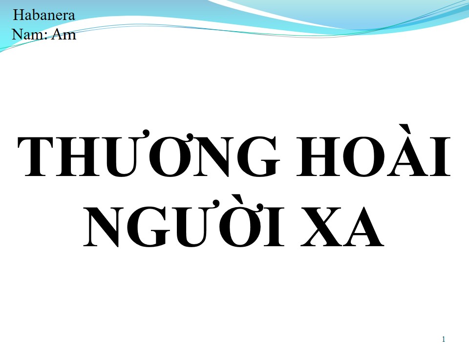 Lời bài hát THƯƠNG HOÀI NGƯỜI XA
