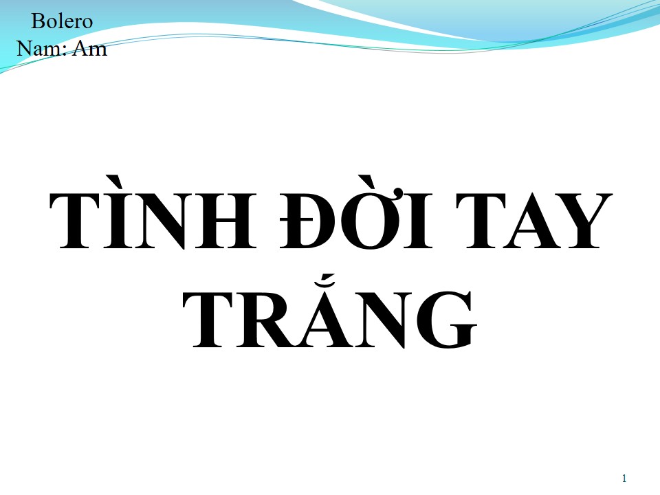 Lời bài hát TÌNH ĐỜI TAY TRẮNG