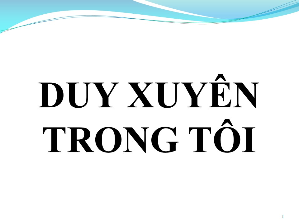 Lời bài hát DUY XUYÊN TRONG TÔI