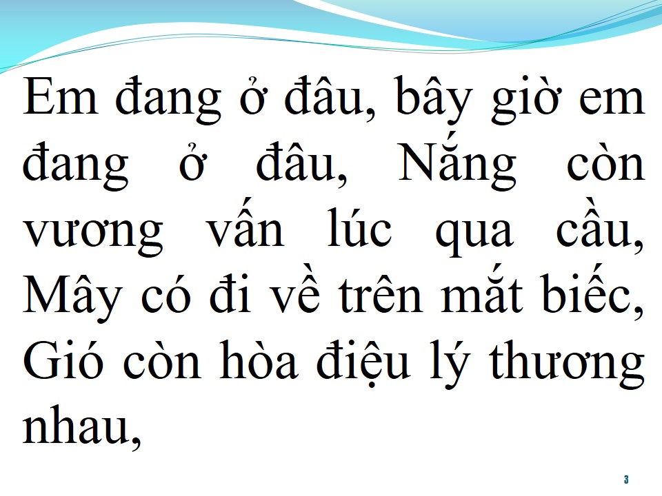 Lời bài hát EM ĐANG Ở ĐÂU