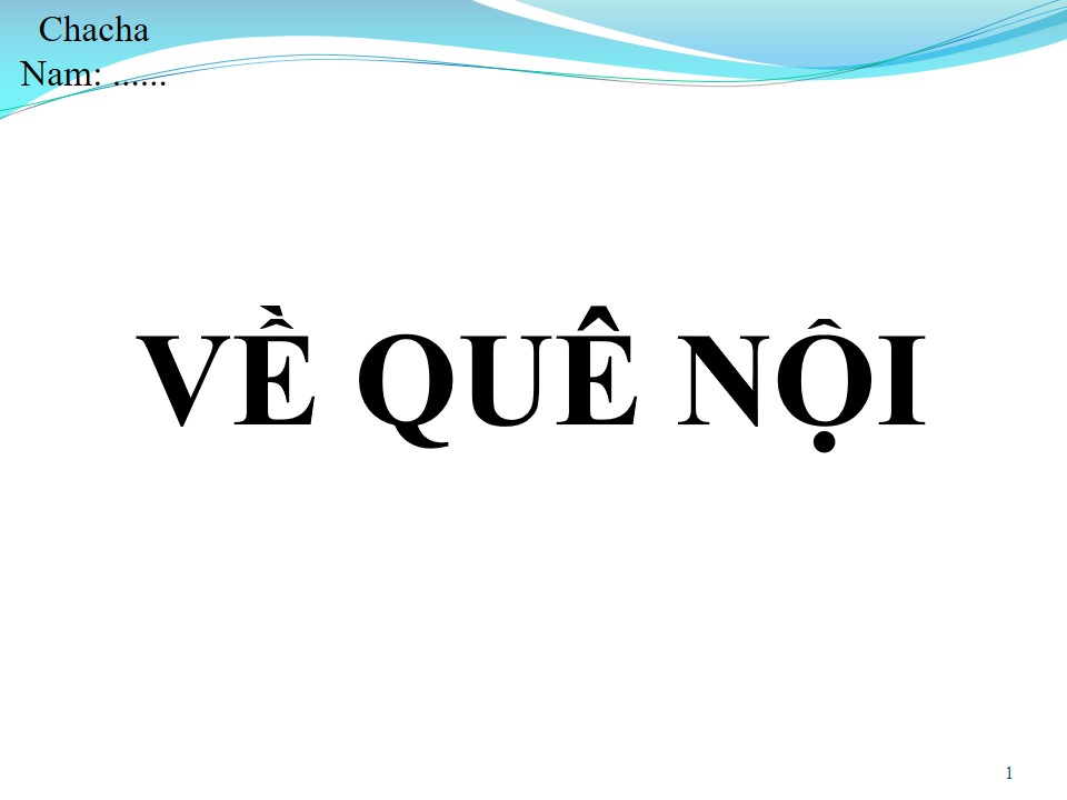 Lời bài hát VỀ QUÊ NỘI