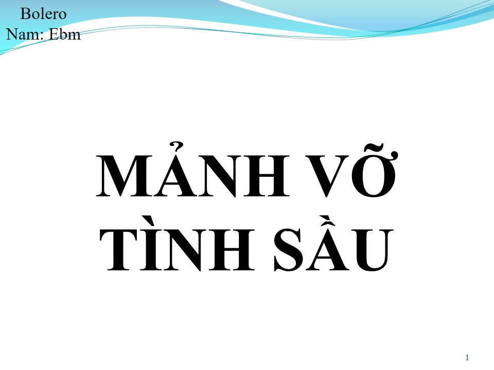 Lời bài hát MẢNH VỠ TÌNH SẦU