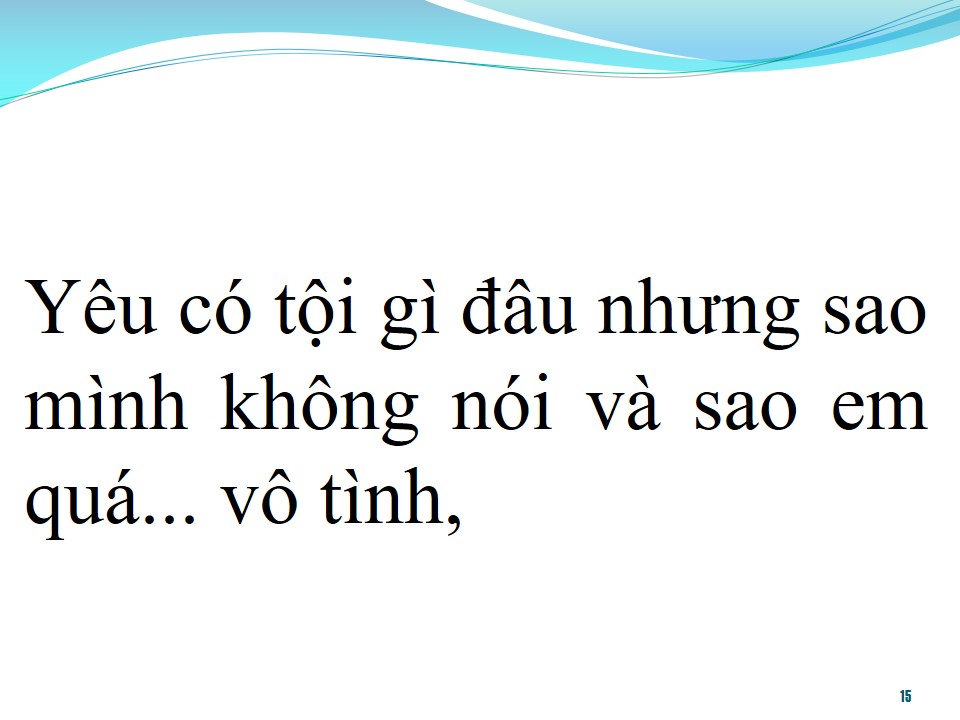 Lời bài hát SAO EM NỠ VÔ TÌNH (TÌNH CÂM)