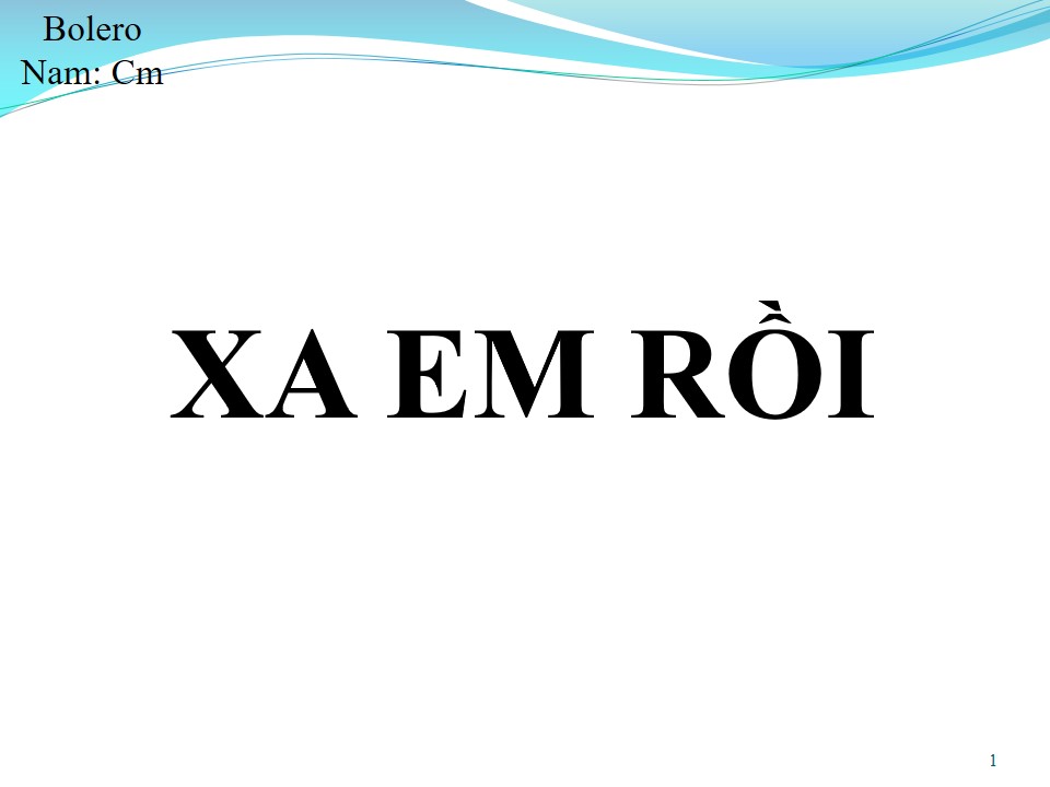 Lời bài hát XA EM RỒI