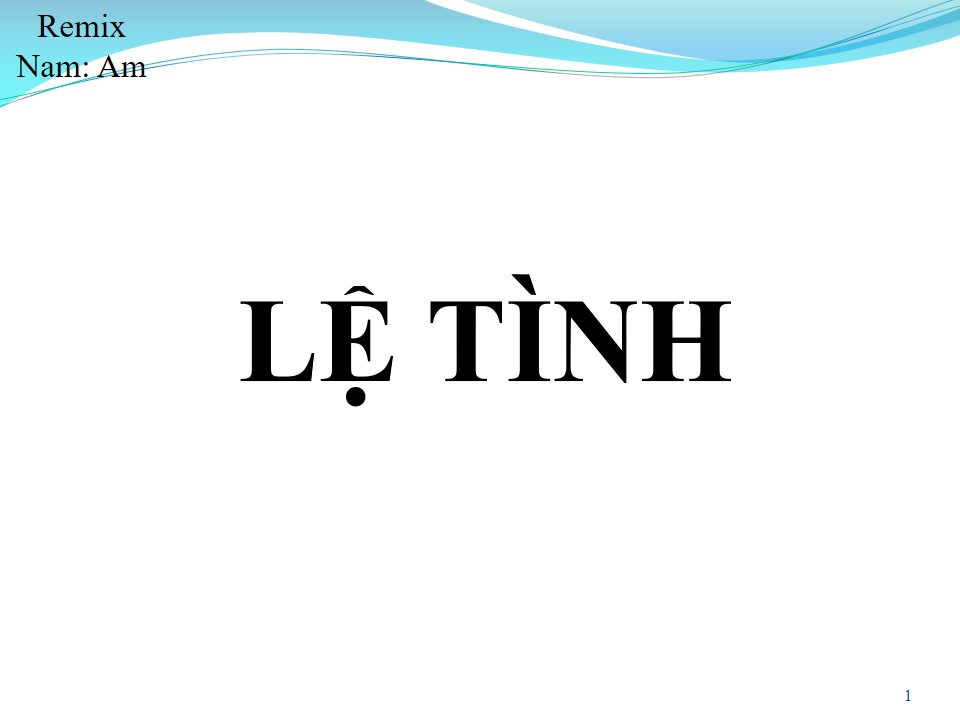Lời bài hát LỆ TÌNH