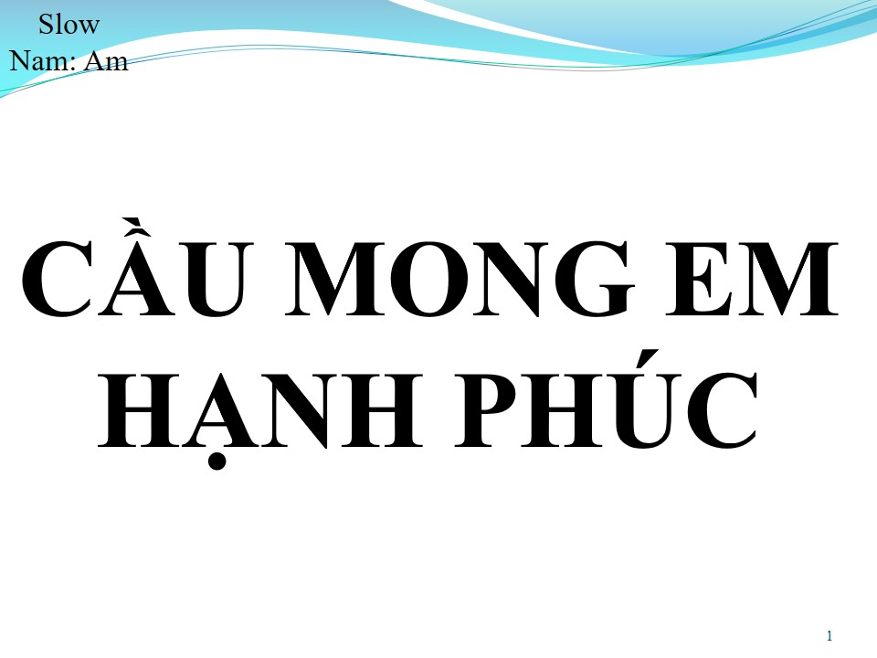 Lời bài hát CẦU MONG EM HẠNH PHÚC