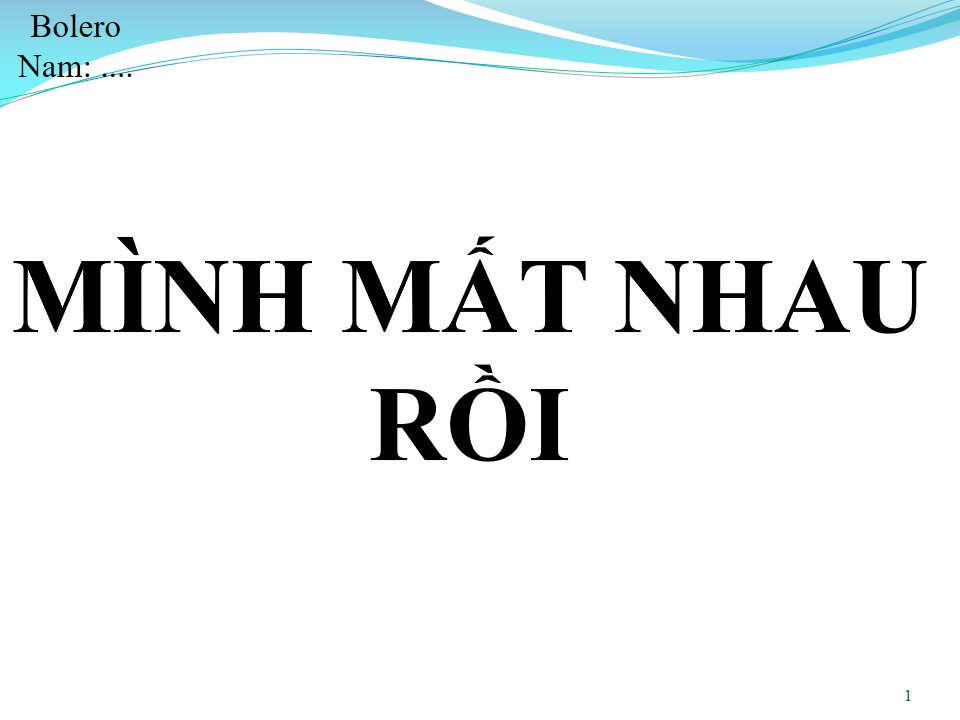 Lời bài hát MÌNH MẤT NHAU RỒI