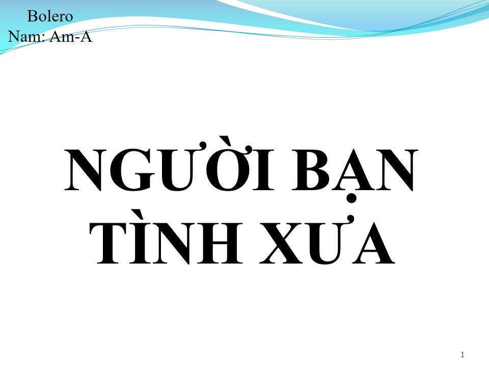 Lời bài hát NGƯỜI BẠN TÌNH XƯA