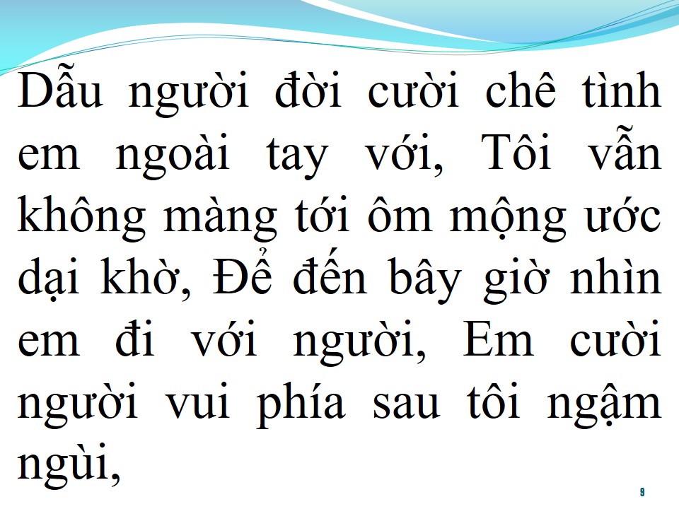 Lời bài hát TÔI KHÔNG GIẬN NGƯỜI