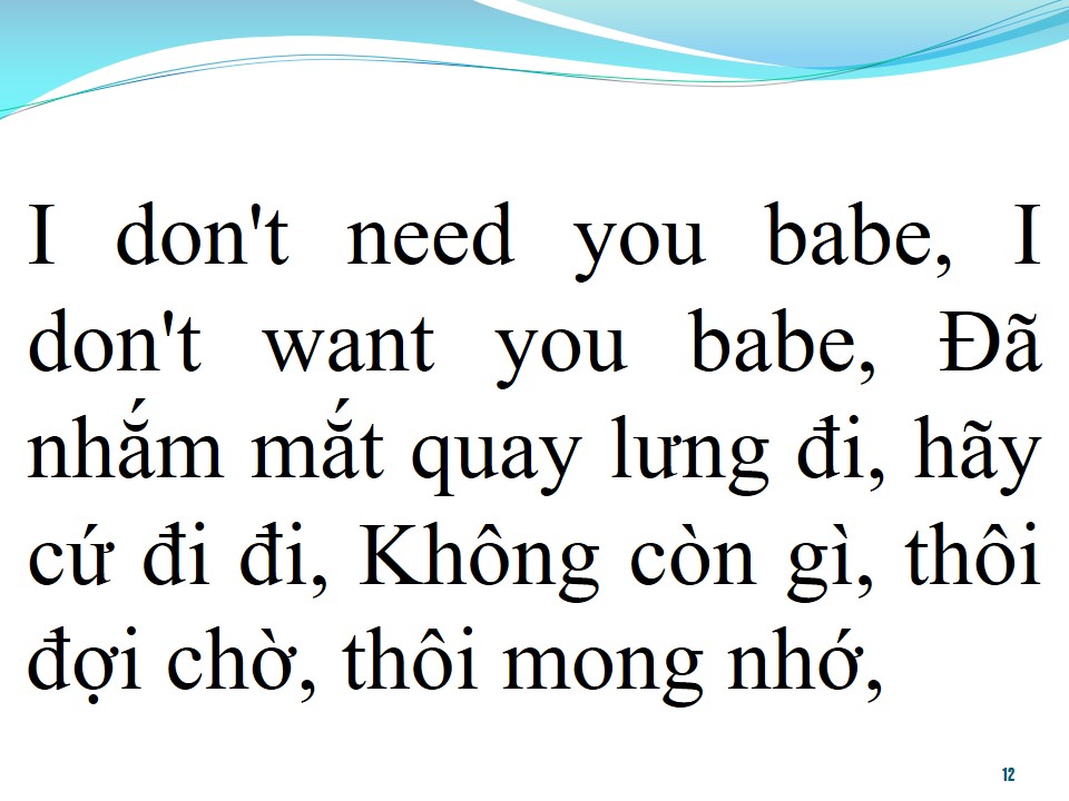 Lời bài hát EM KHÔNG CẦN ANH