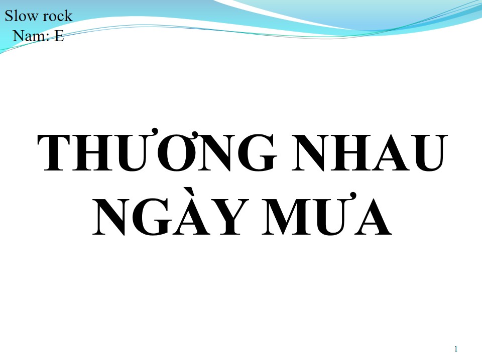 Lời bài hát THƯƠNG NHAU NGÀY MƯA