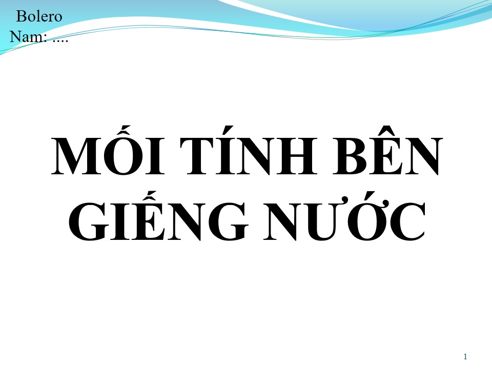 Lời bài hát MỐI TÍNH BÊN GIẾNG NƯỚC
