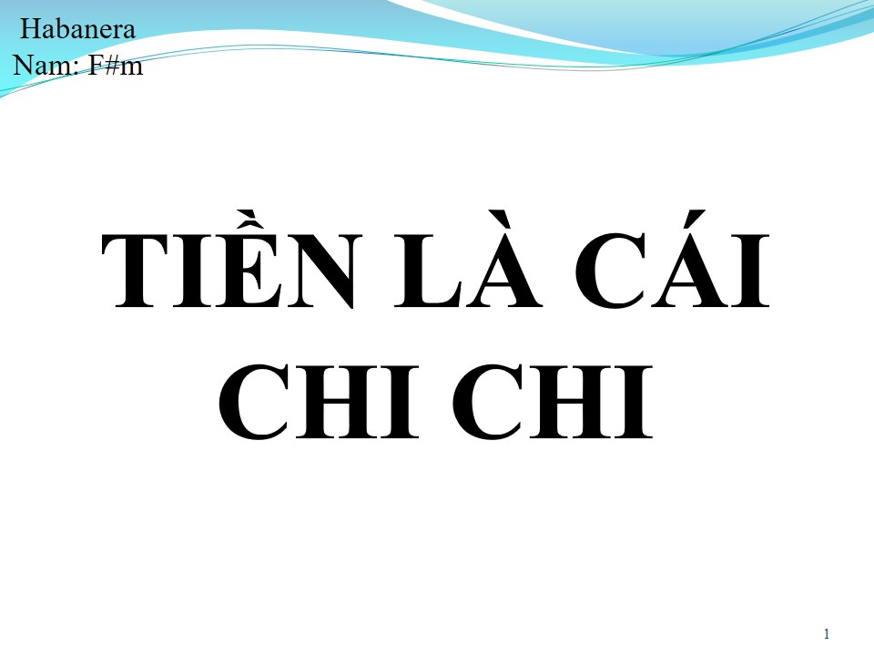 Lời bài hát TIỀN LÀ CÁI CHI CHI