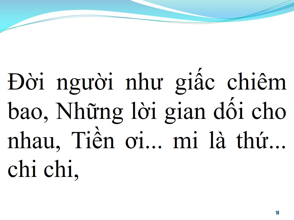 Lời bài hát TIỀN LÀ CÁI CHI CHI