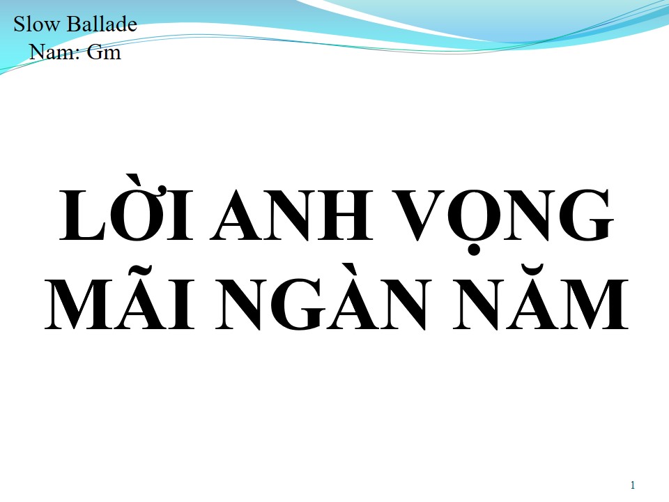 Lời bài hát LỜI ANH VỌNG MÃI NGÀN NĂM