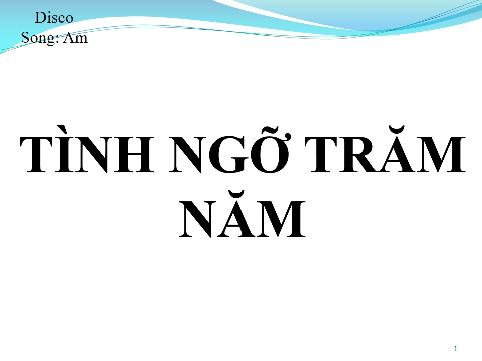 Lời bài hát TÌNH NGỠ TRĂM NĂM (SONG CA)