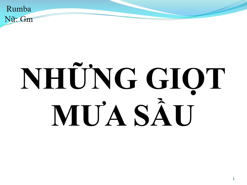 Lời bài hát NHỮNG GIỌT MƯA SẦU