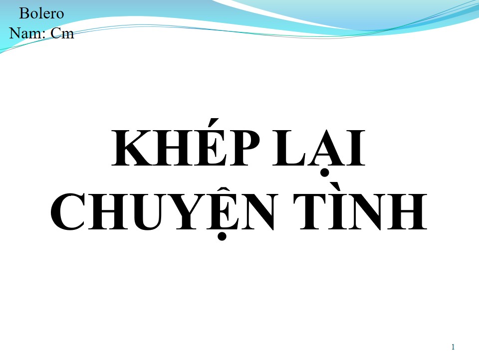 Lời bài hát KHÉP LẠI CHUYỆN TÌNH