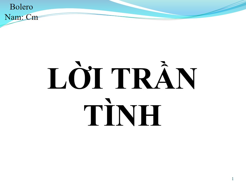 Lời bài hát LỜI TRẦN TÌNH