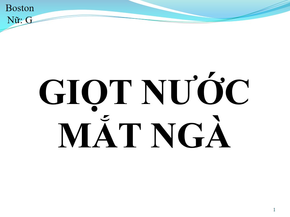 Lời bài hát GIỌT NƯỚC MẮT NGÀ