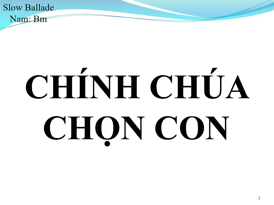 Lời bài hát CHÍNH CHÚA CHỌN CON