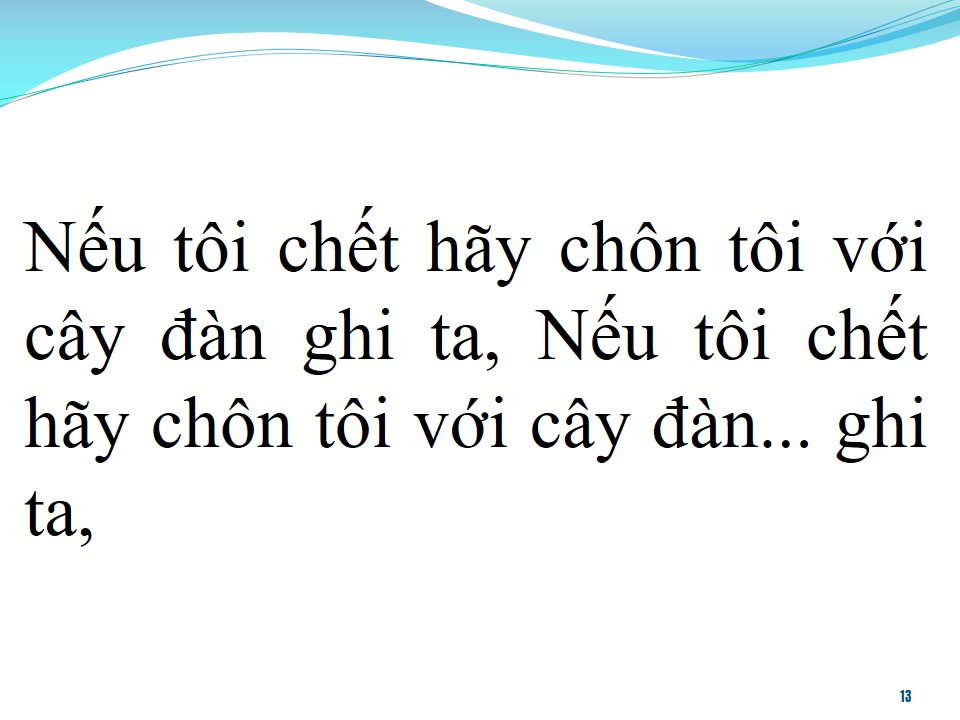 Lời bài hát NẾU TÔI CHẾT HÃY CHÔN TÔI VỚI CÂY ĐÀN GHI TA