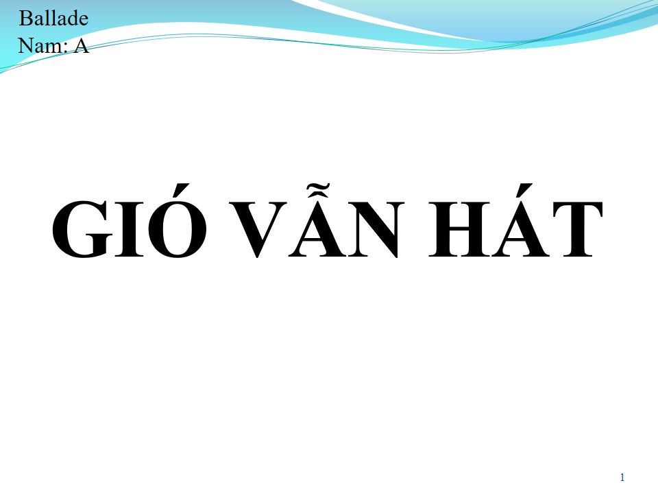 Lời bài hát GIÓ VẪN HÁT