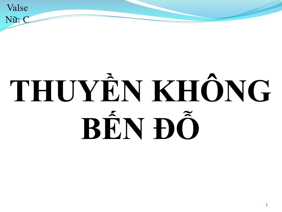 Lời bài hát THUYỀN KHÔNG BẾN ĐỖ