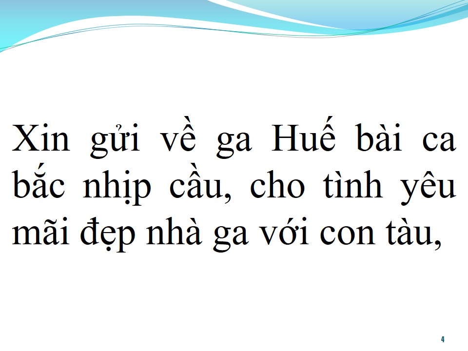 Lời bài hát GA HUẾ MỘT NHỊP CẦU